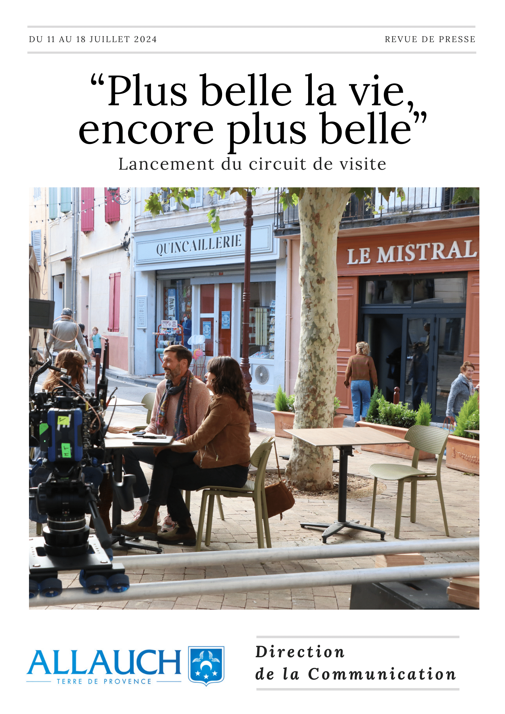 Revue de Presse des tournages de l'émission Plus Belle La Vie